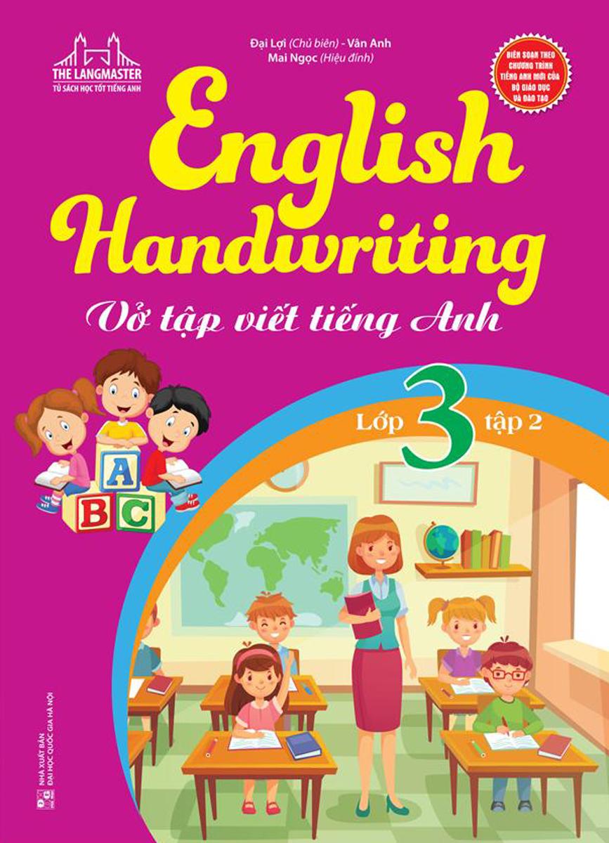 English Handwriting - Vở Tập Viết Tiếng Anh Lớp 3 - Tập 2