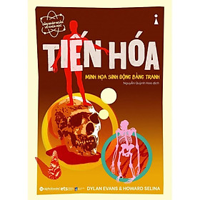 Dẫn Nhập Ngắn Về Khoa Học - Tiến Hóa: Minh Họa Sinh Động Bằng Tranh - Bản Quyền