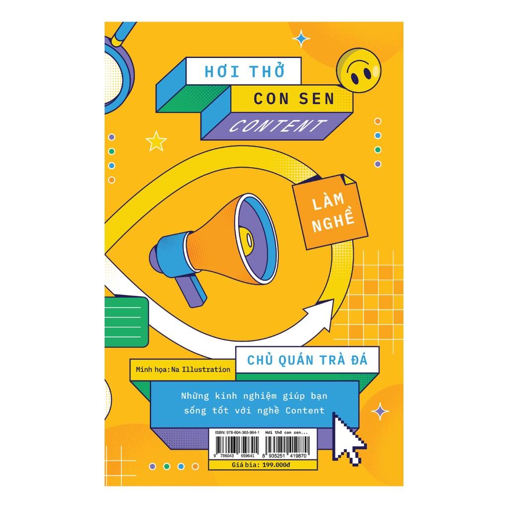 Hơi Thở Con Sen/Content: Học Nghề/Làm Nghề (Những Tư Duy Marketing/Kinh Nghiệm Giúp Bạn Sống Tốt Với Nghề Content)