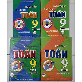 Combo Em Học Toán + Bài Tập Em Học Toán Lớp 9 (Dùng Chung Cho Các Bộ SGK Mới Hiện Hành) (Bộ 4 Cuốn) (HA-MK)