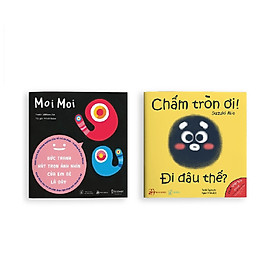 Ehon Moi Moi + Chấm Tròn Ơi Đi Đâu Thế + Những Câu Chuyện Kinh Điển