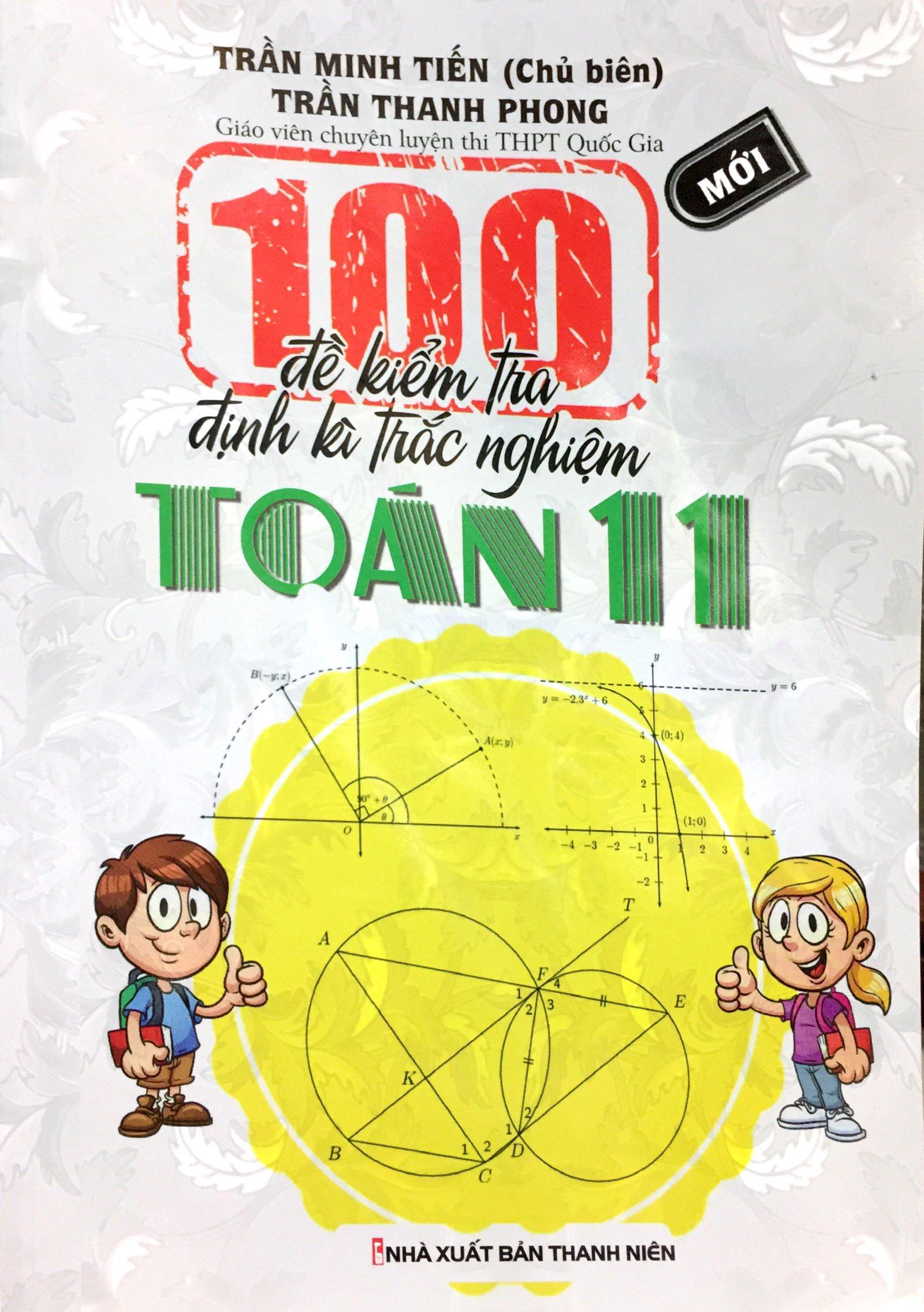 100 Đề Kiểm Tra Định Kì Trắc Nghiệm Toán Lớp 11