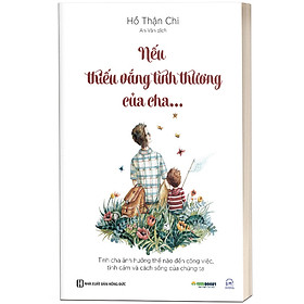Nếu thiếu vắng tình thương của cha