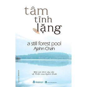 Tâm Tĩnh Lặng (Tái bản năm 2024)