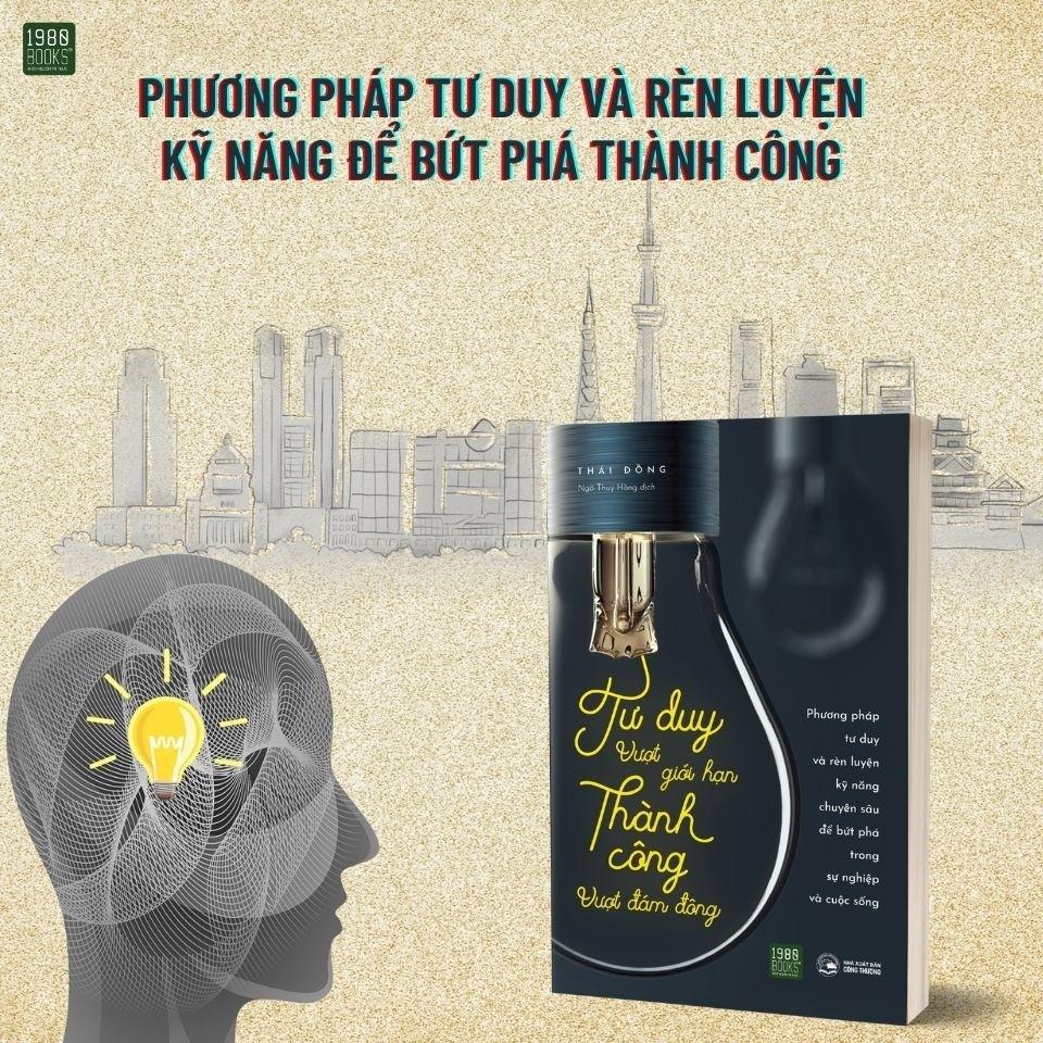 Sách Tư Duy Vượt Giới Hạn, Thành Công Vượt Đám Đông - BẢN QUYỀN