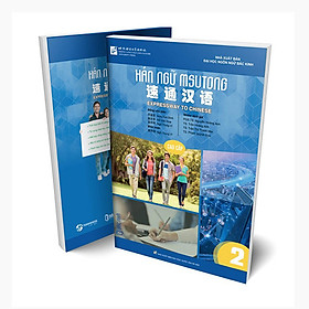 Giáo Trình Hán Ngữ Msutong Cao Cấp - Quyển 2 - nhiều tác giả - Nhà xuất bản Đại Học Quốc Gia Hà Nội - Bác Nhã
