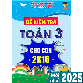 Sách - Đề kiểm tra Toán lớp 3 Kết nối tri thức (Học kì 1) VietJack