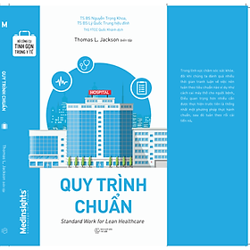 Bộ công cụ tinh gọn trong y tế - Quy Trình Chuẩn
