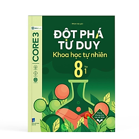 Đột Phá Tư Duy Khoa Học Tự Nhiên 8 Tập 1 - Bản Quyền - Nhiều tác giả - NXB Dân Trí - WinBooks