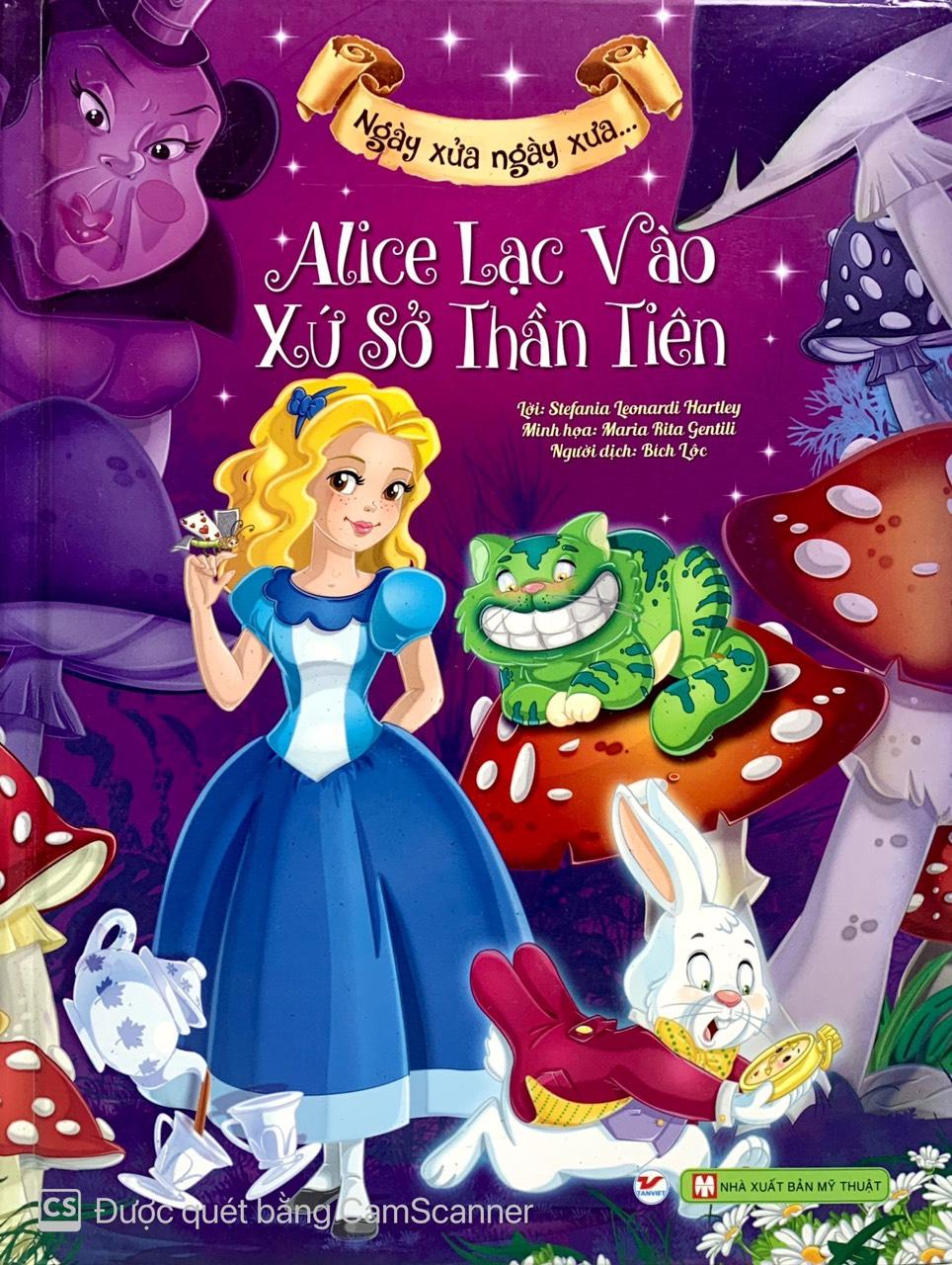 Alice Lạc Vào Xứ Sở Thần Tiên (Song Ngữ Anh - Việt) - Tái Bản 2020