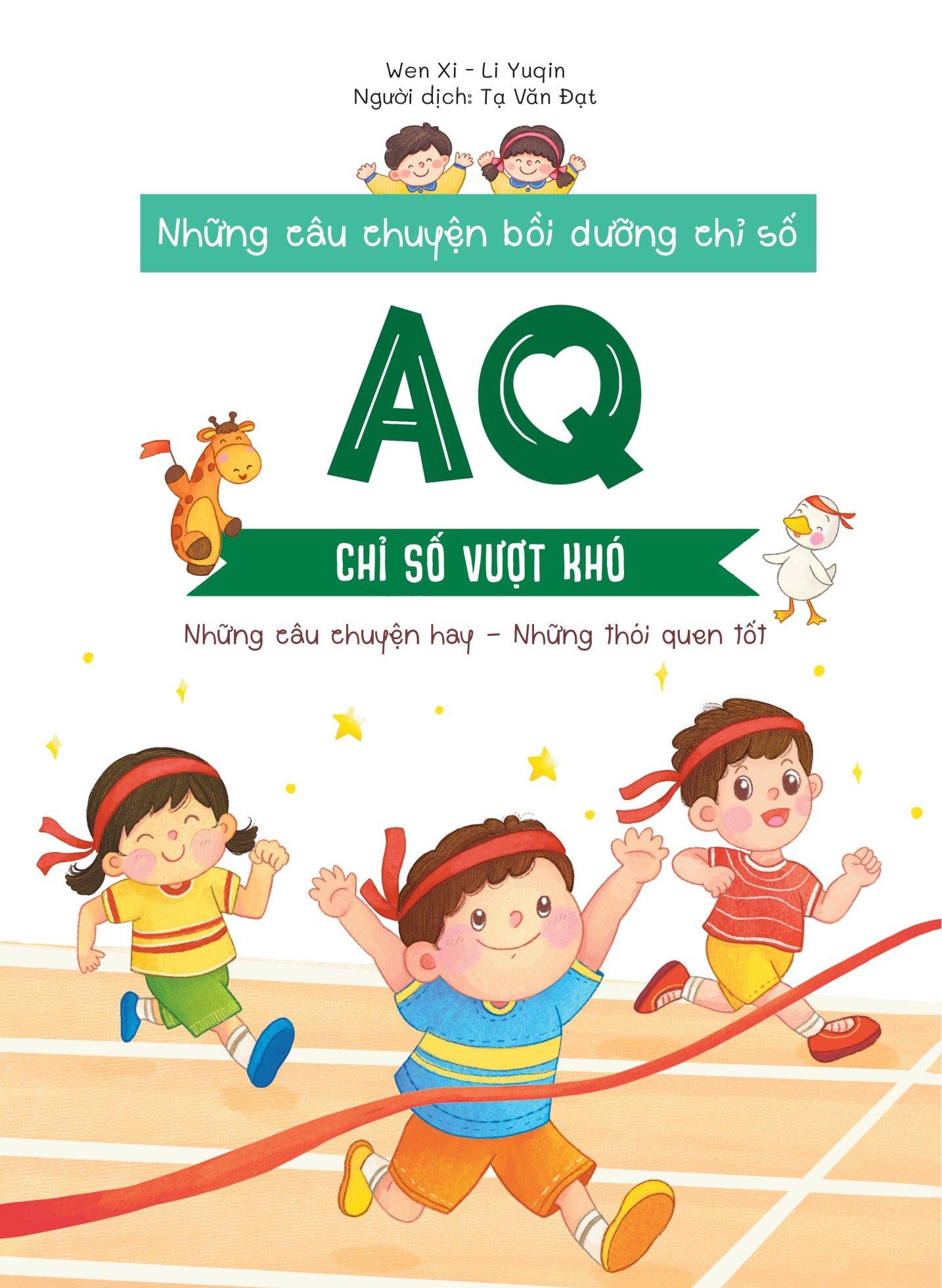 Những Câu Chuyện Bồi Dưỡng Chỉ Số - AQ - Chỉ Số Vượt Khó
