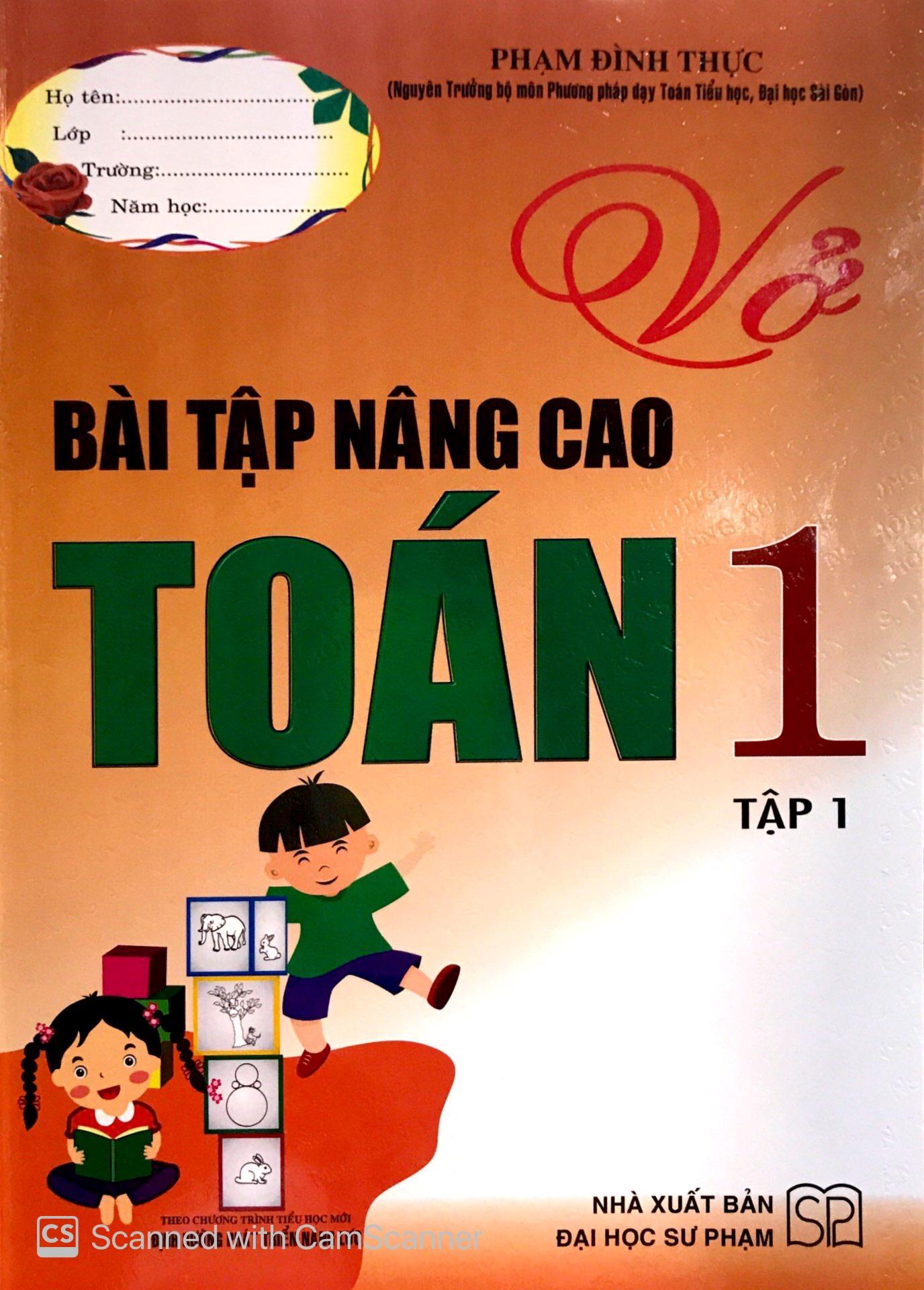 Vở Bài Tập Nâng Cao Toán 1 Tập 1 (Tái Bản)