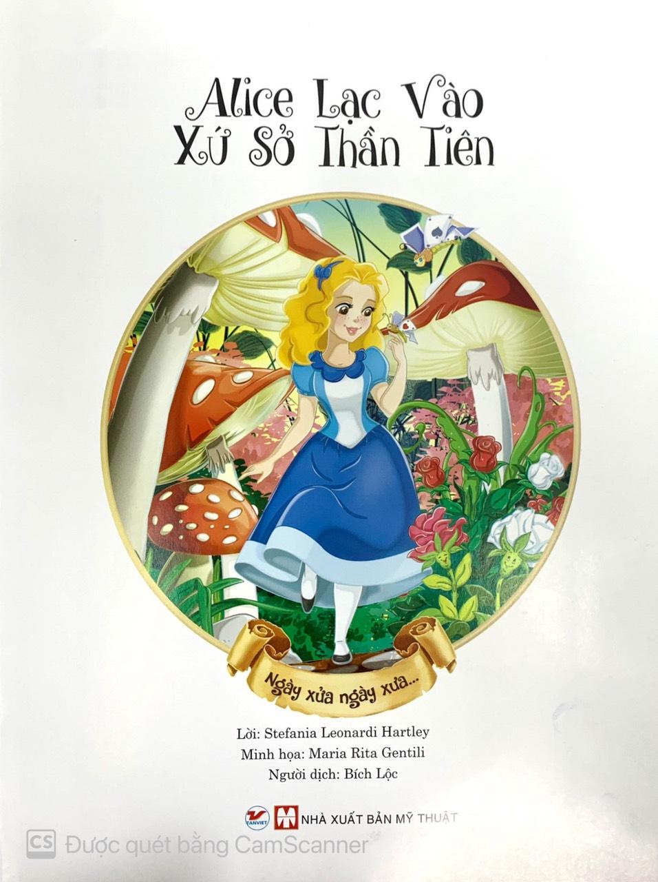 Alice Lạc Vào Xứ Sở Thần Tiên (Song Ngữ Anh - Việt) - Tái Bản 2020