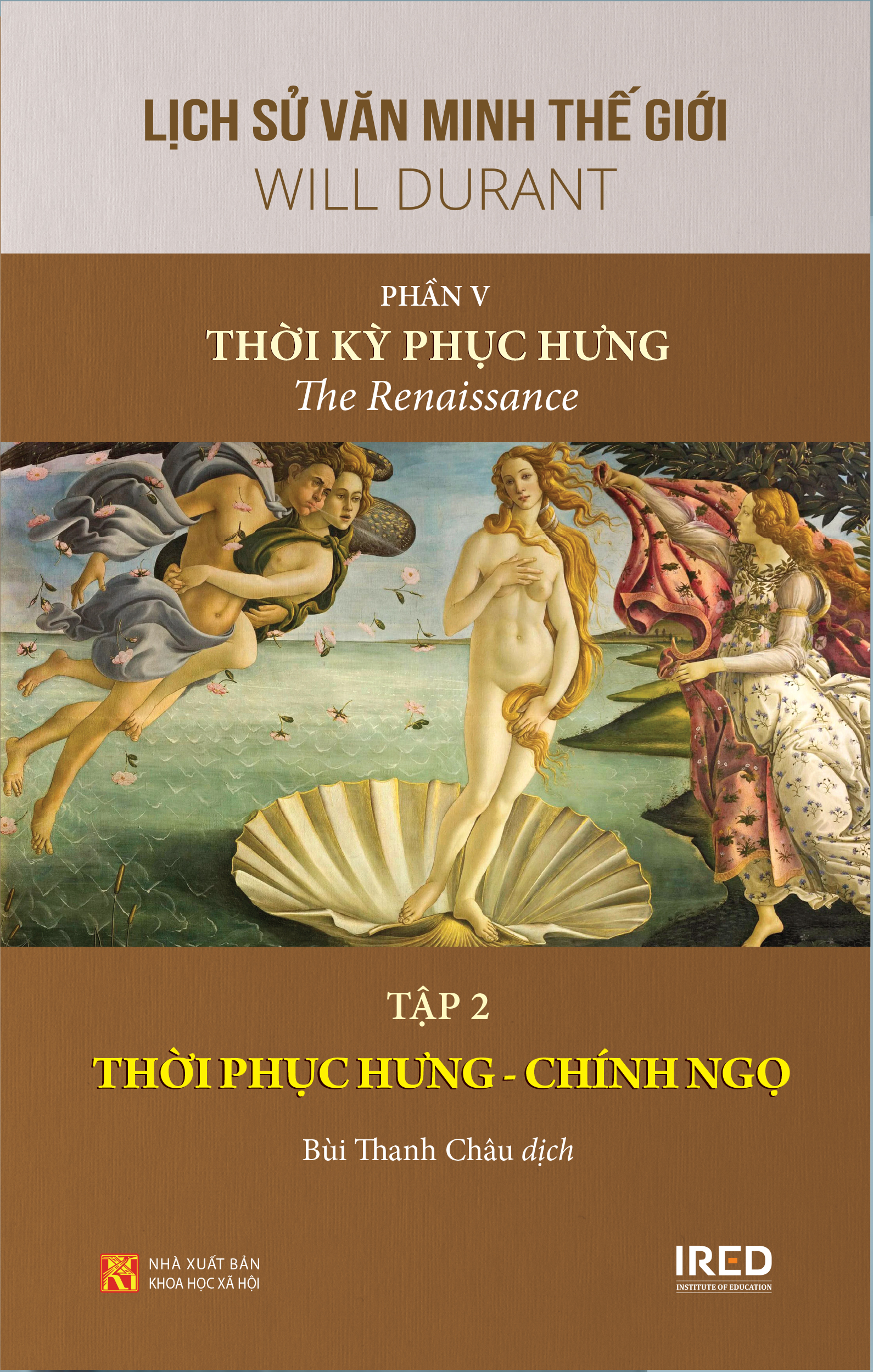 Lịch Sử Văn Minh Thế Giới - Phần V: Thời Kỳ Phục Hưng (Bộ 3 Tập)