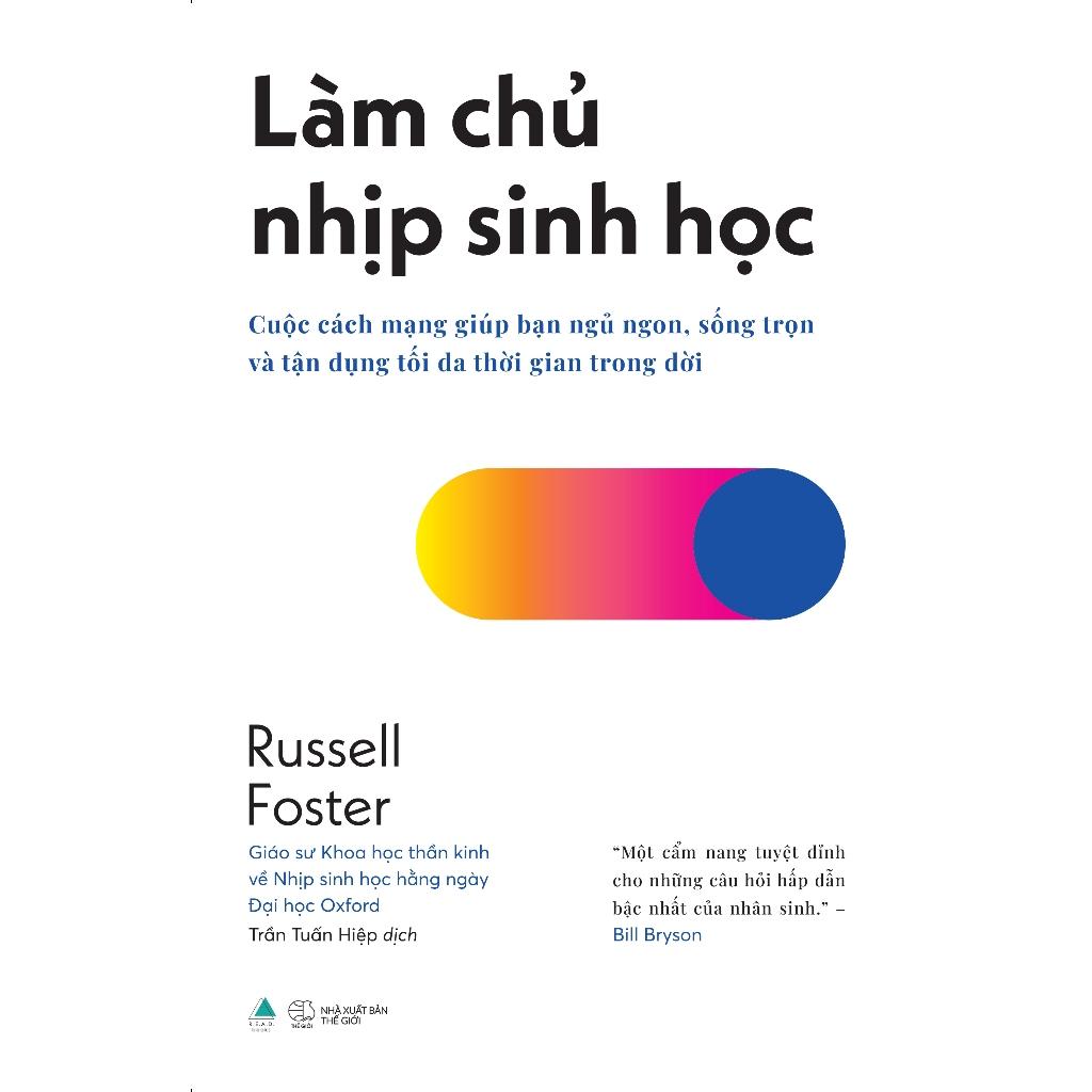 Sách Làm Chủ Nhịp Sinh Học - Bản Quyền