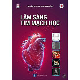 Sách - Lâm sàng tim mạch học (Tái bản 2024)