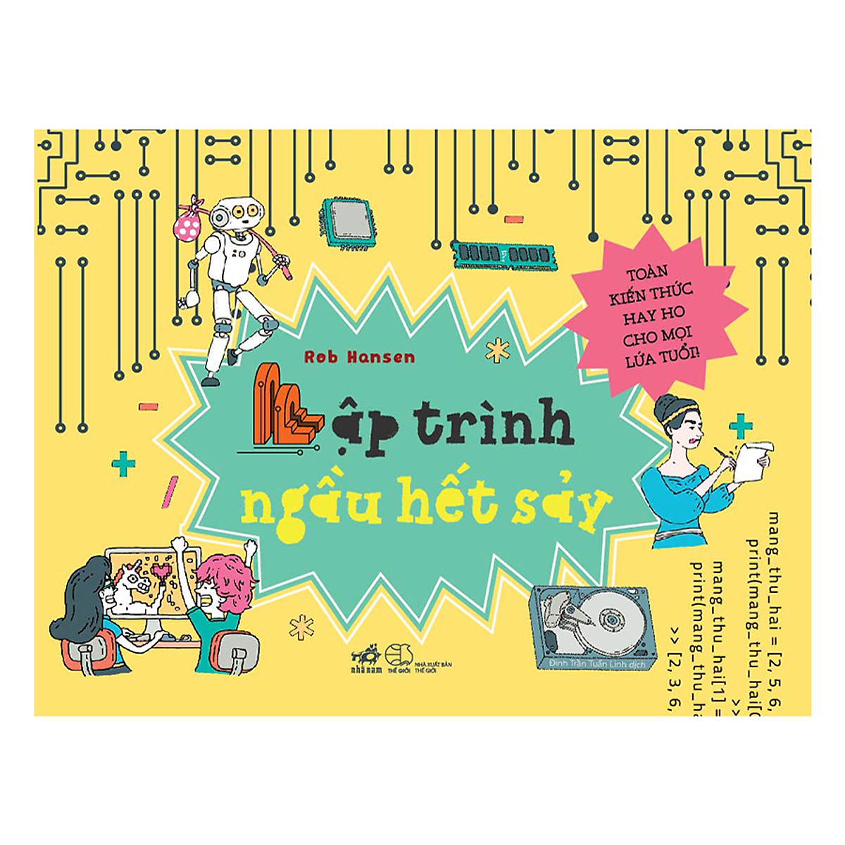 Combo 2 cuốn sách: Bộ Cool series: Lập trình ngầu hết xảy + Vật Lý Lý Thú