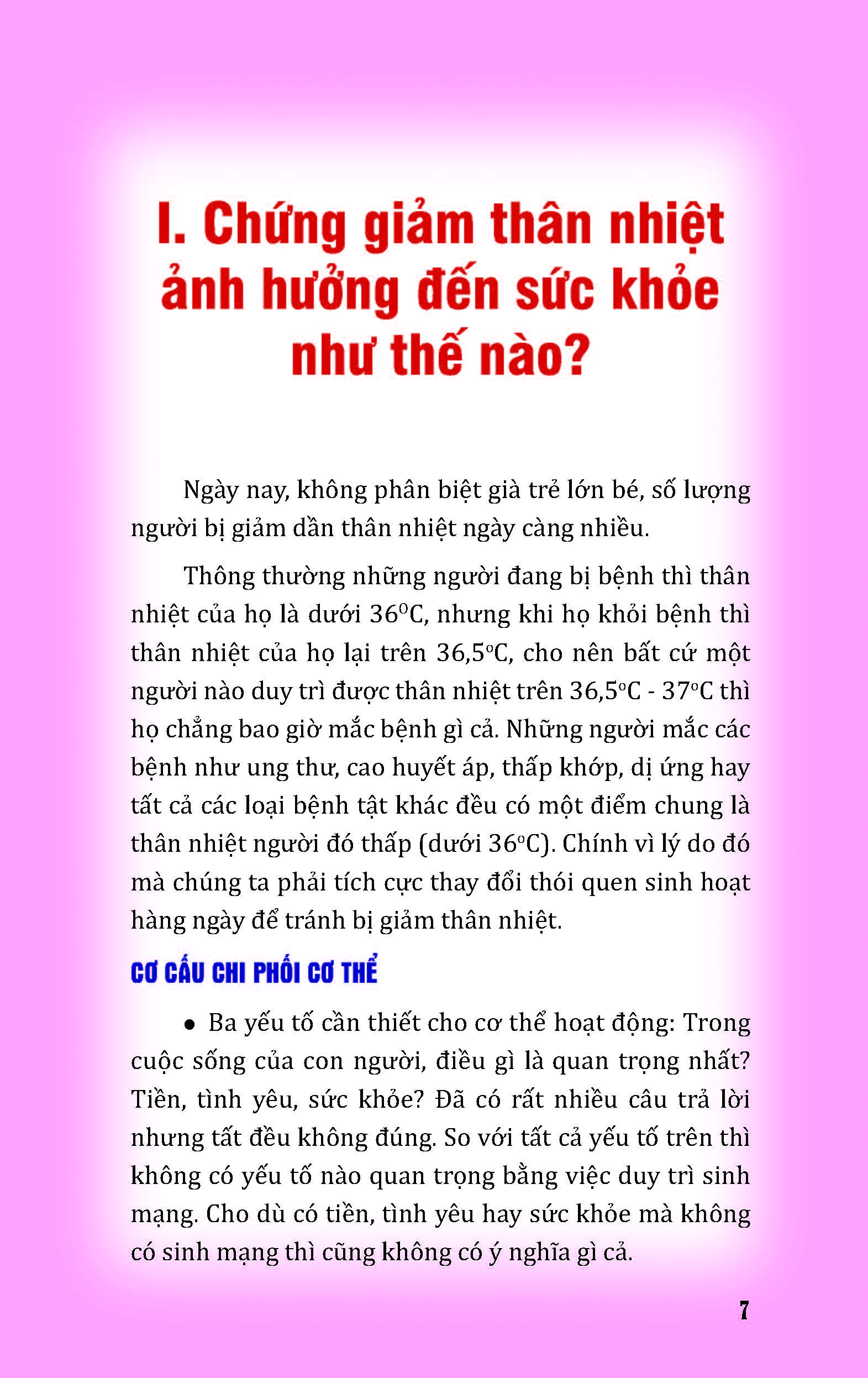 Thân Nhiệt Quyết Định Sinh, Lão, Bệnh, Tử (Khi bạn đau bệnh hãy thử Đo Thân Nhiệt; Phía sau bệnh tật của bạn là Chứng Hạ Thân Nhiệt; Chỉ cần Kiểm Soát Được Thân Nhiệt thì có thể kiểm soát được bệnh tật)