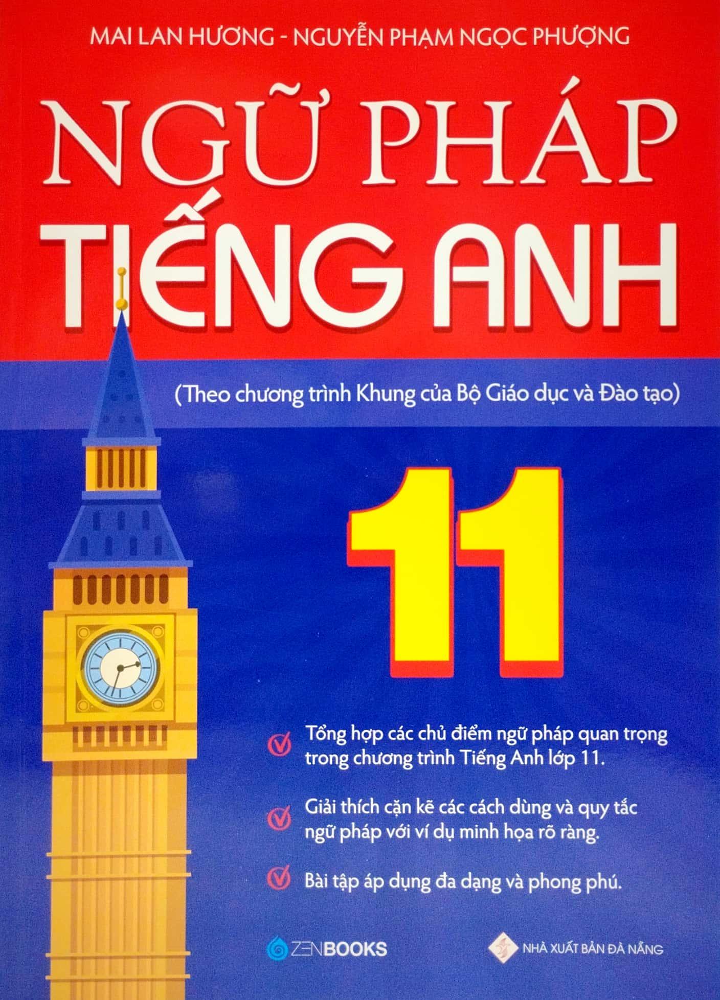 Ngữ Pháp Tiếng Anh Lớp 11 (Theo Chương Trình Khung Của Bộ Giáo Dục Và Đào Tạo)