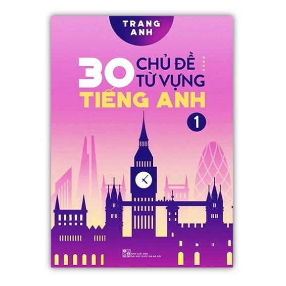 Sách - Combo 30 Chủ Đề Từ Vựng Tiếng Anh - Tập 1 + Tập 2
