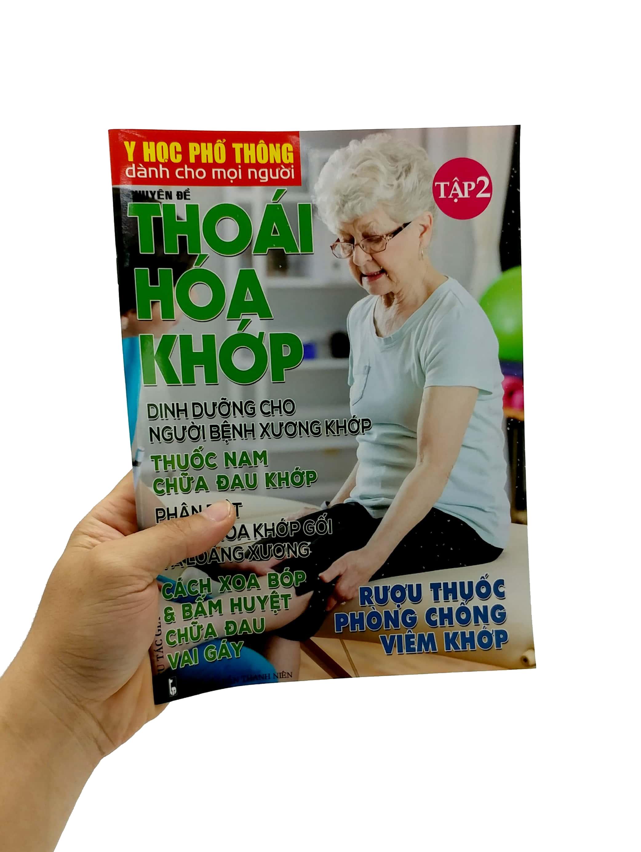 Y Học Phổ Thông Dành Cho Mọi Người - Chuyên Đề: Thoái Hóa Khớp (Tập 2)