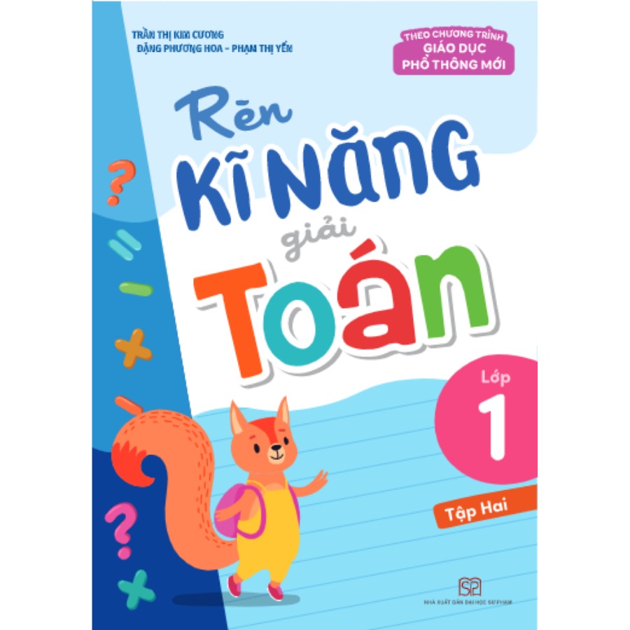 Sách: Combo Tuyển Chọn Đề Ôn Luyện Và Tự Kiểm Tra Toán Lớp 1 + Rèn Kĩ Năng Giải Toán Lớp 1 (Tập 1 + Tập 2)