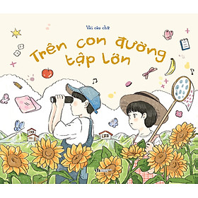 Trên Con Đường Tập Lớn (Tô Màu Dành Cho Người Lớn)