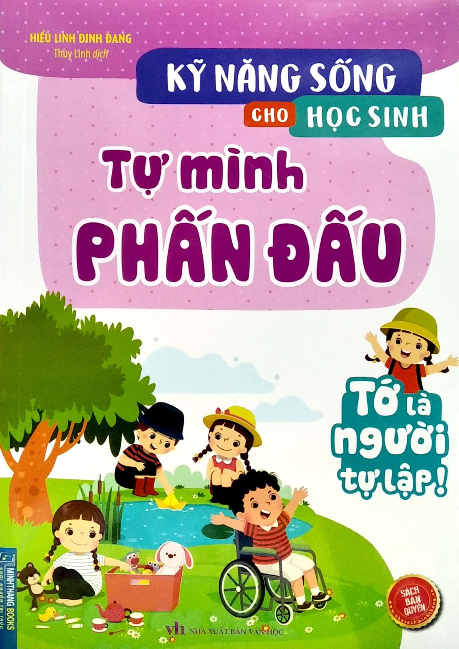 Kỹ Năng Sống Cho Học Sinh - Tự Mình Phấn Đấu