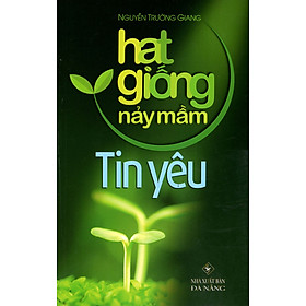 Hạt Giống Nảy Mầm - Tin Yêu