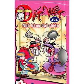 Thần Đồng Đất Việt 171 - Nhà Hàng Đại Chiến