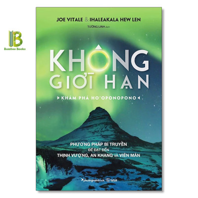 Combo 2 Tác Phẩm Của Joe Vitale: Không Giới Hạn - Khám Phá Ho