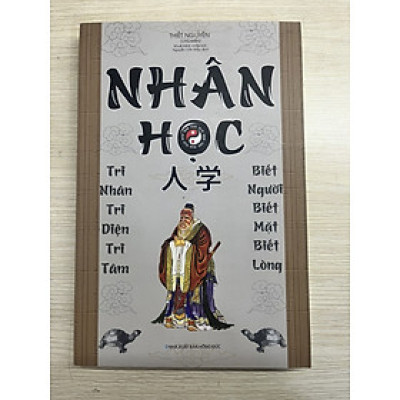 Nhân Học - Tri Nhân Tri Diện Tri Tâm, Biết Người Biết Mặt Biết Lòng (QB)