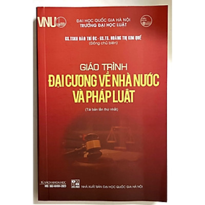 Sách - Giáo trình Đại cương về nhà nước và pháp luật (Tái bản lần thứ nhất)