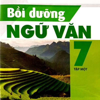 Combo 2 cuốn Bồi dưỡng ngữ văn lớp 7 tập 1+2 (Kết nối tri thức với cuộc sống)