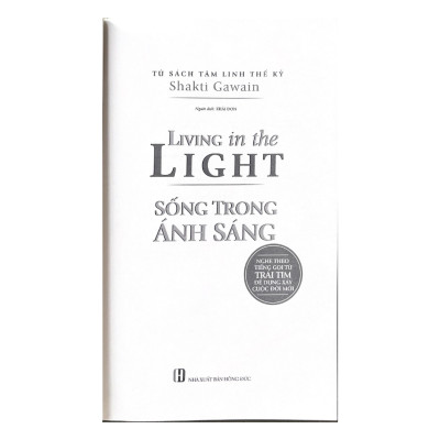 Tủ Sách Tâm Linh Thế Kỷ - Sống Trong Ánh Sáng