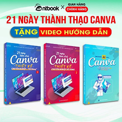 Sách Canva - Bộ 3 Cuốn 21 Ngày Làm Chủ Thiết Kế Canva, Tặng Kèm Video Hướng Dẫn, File Thực Hành