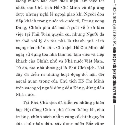 Nơi ở và làm việc của Chủ tịch Hồ Chí Minh tại Khu Phủ Chủ tịch - Hà Nội - bản in 2025