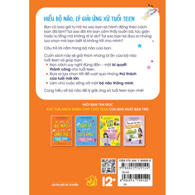 Hiểu bộ não, lý giải ứng xử tuổi teen