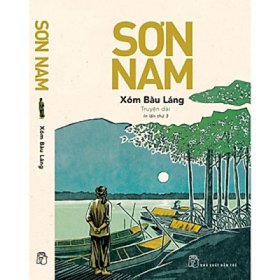 Xóm Bàu Láng: Truyện dài (Tái bản 2022)  - Bản Quyền