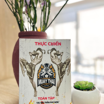 Thực chiến MUAY Thái toàn tập (SDV)