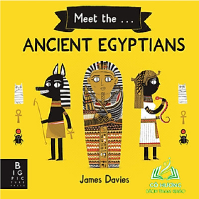 Sách: Gặp gỡ người Ai Cập cổ đại - Meet the Ancient Egyptians