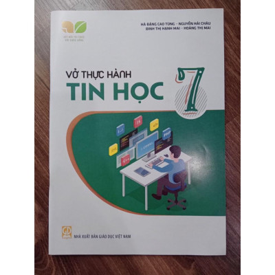 Sách - Vở thực hành Tin học 7 (Kết nối tri thức với cuộc sống)
