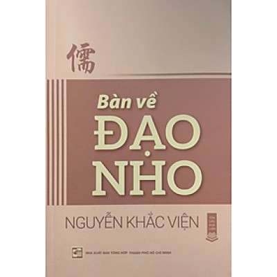 Bàn về Đạo Nho - Nguyễn Khắc Viện