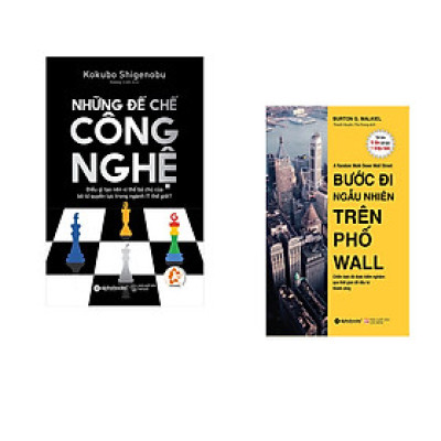 Combo 2 cuốn sách: Những Đế Chế Công Nghệ  + Bước Đi Ngẫu Nhiên Trên Phố Wall