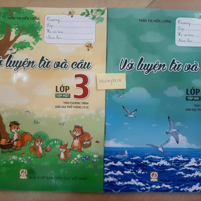 Sách - Vở luyện từ và câu lớp 3 - tập 2 ( theo chương trình giáo dục phổ thông 2018 )