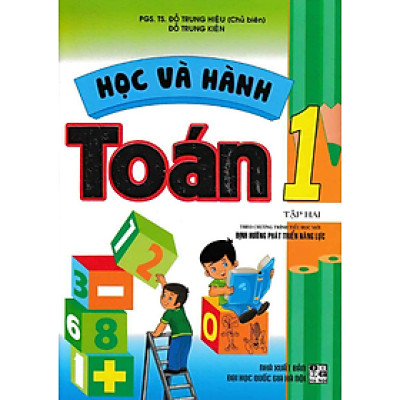 Sách - Học Và Hành Toán 1 Tập 2 (Theo Chương Trình Tiểu Học Mới Định Hướng Phát Triển Năng Lực)