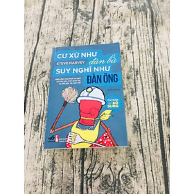 Cư Xử Như Đàn Bà Suy Nghĩ Như Đàn Ông 