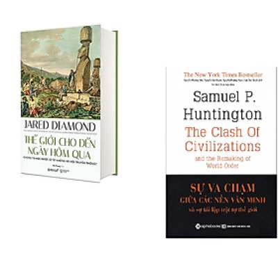 Combo Sách : Thế Giới Cho Đến Ngày Hôm Qua + Sự Va Chạm Giữa Các Nền Văn Minh Và Sự Tái Lập Trật Tự Thế Giới