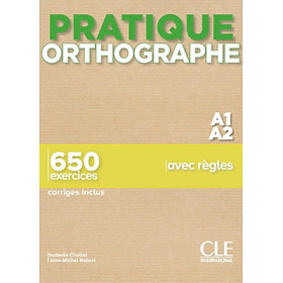 Sách học tiếng Pháp PRATIQUE ORTHOGRAPHE NIV.A1.A2
