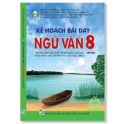 Sách - Kế hoạch bài dạy Ngữ văn 8 tập 1 theo bộ sách( Kết nối tri thức với cuộc sống)